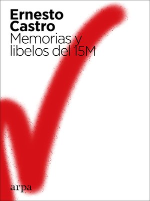 cover image of Memorias y libelos del 15M